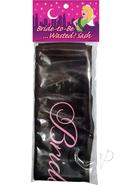 Bride-to-be... Wasted! Sash Black And Pink